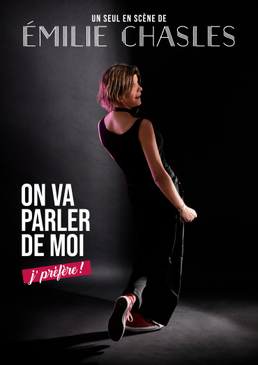 ÉMILIE CHASLES dans ON VA PARLER DE MOI, J’PRÉFÈRE !