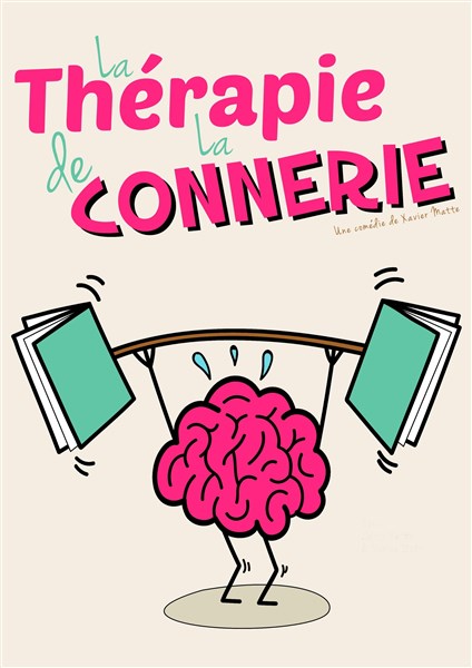 LA THÉRAPIE DE LA CONNERIE